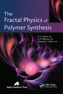 Cover of the book The Fractal Physics of Polymer Synthesis