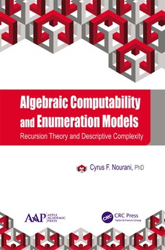 Couverture de l’ouvrage Algebraic Computability and Enumeration Models