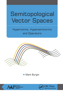 Couverture de l’ouvrage Semitopological Vector Spaces