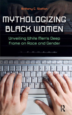 Couverture de l’ouvrage Mythologizing Black Women