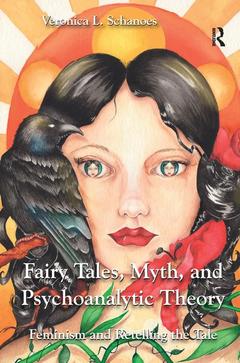 Couverture de l’ouvrage Fairy Tales, Myth, and Psychoanalytic Theory