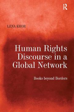 Couverture de l’ouvrage Human Rights Discourse in a Global Network