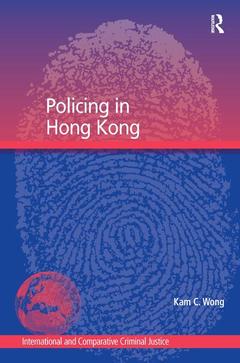 Cover of the book Policing in Hong Kong