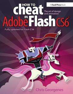 Couverture de l’ouvrage How to Cheat in Adobe Flash CS6