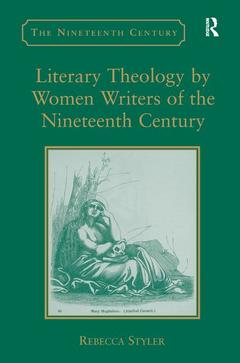 Couverture de l’ouvrage Literary Theology by Women Writers of the Nineteenth Century
