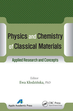 Couverture de l’ouvrage Physics and Chemistry of Classical Materials