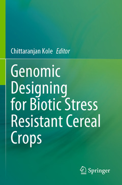 Couverture de l’ouvrage Genomic Designing for Biotic Stress Resistant Cereal Crops