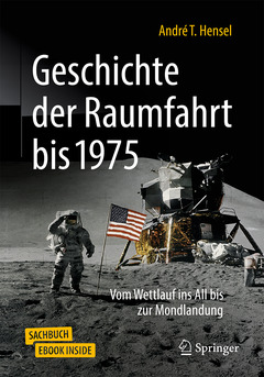 Couverture de l’ouvrage Geschichte der Raumfahrt bis 1975