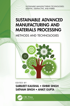 Couverture de l’ouvrage Sustainable Advanced Manufacturing and Materials Processing