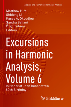Couverture de l’ouvrage Excursions in Harmonic Analysis, Volume 6