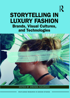 Cover of the book Storytelling in Luxury Fashion