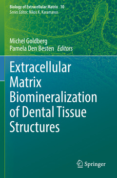Couverture de l’ouvrage Extracellular Matrix Biomineralization of Dental Tissue Structures