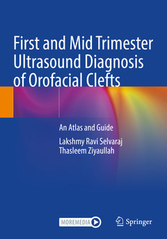 Couverture de l’ouvrage First and Mid Trimester Ultrasound Diagnosis of Orofacial Clefts
