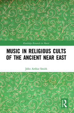Couverture de l’ouvrage Music in Religious Cults of the Ancient Near East