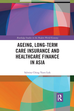 Couverture de l’ouvrage Ageing, Long-term Care Insurance and Healthcare Finance in Asia