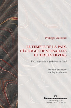 Couverture de l’ouvrage Le Temple de la Paix, L'Églogue de Versailles et textes divers