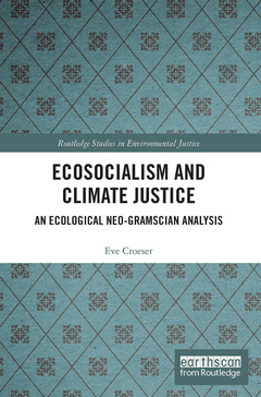Couverture de l’ouvrage Ecosocialism and Climate Justice