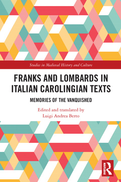 Couverture de l’ouvrage Franks and Lombards in Italian Carolingian Texts