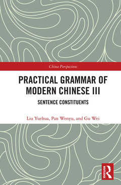 Couverture de l’ouvrage Practical Grammar of Modern Chinese III