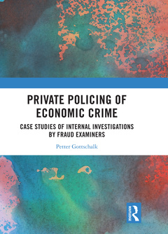 Couverture de l’ouvrage Private Policing of Economic Crime
