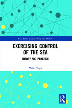 Couverture de l’ouvrage Exercising Control of the Sea
