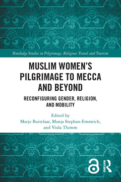 Couverture de l’ouvrage Muslim Women’s Pilgrimage to Mecca and Beyond