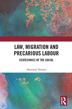 Couverture de l’ouvrage Law, Migration and Precarious Labour