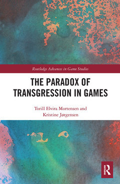 Couverture de l’ouvrage The Paradox of Transgression in Games