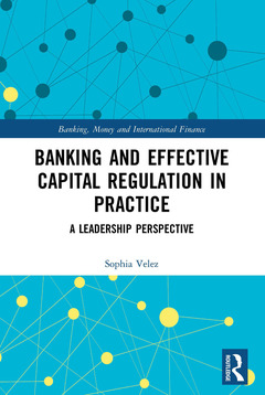 Couverture de l’ouvrage Banking and Effective Capital Regulation in Practice