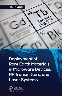 Couverture de l’ouvrage Deployment of Rare Earth Materials in Microware Devices, RF Transmitters, and Laser Systems
