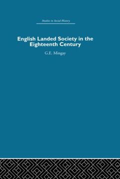 Cover of the book English Landed Society in the Eighteenth Century
