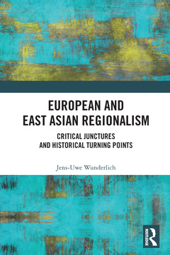 Couverture de l’ouvrage European and East Asian Regionalism