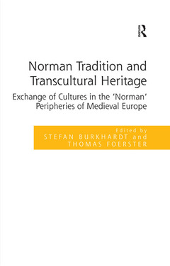Couverture de l’ouvrage Norman Tradition and Transcultural Heritage