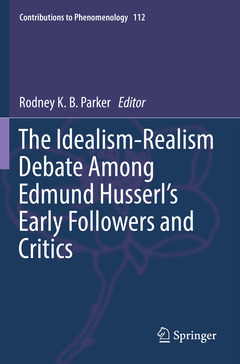 Cover of the book The Idealism-Realism Debate Among Edmund Husserl’s Early Followers and Critics