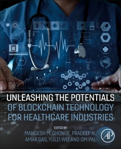 Couverture de l’ouvrage Unleashing the Potentials of Blockchain Technology for Healthcare Industries