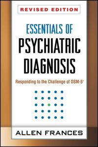 Couverture de l’ouvrage Essentials of Psychiatric Diagnosis, Revised Edition