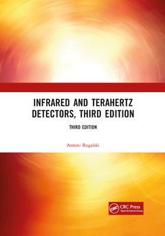 Couverture de l’ouvrage Infrared and Terahertz Detectors, Third Edition