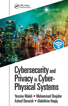 Couverture de l’ouvrage Cybersecurity and Privacy in Cyber Physical Systems