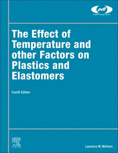 Couverture de l’ouvrage The Effect of Temperature and other Factors on Plastics and Elastomers