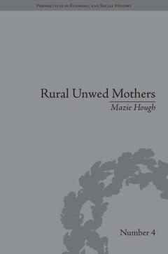 Couverture de l’ouvrage Rural Unwed Mothers