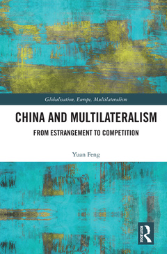 Couverture de l’ouvrage China and Multilateralism