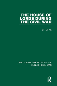 Couverture de l’ouvrage The House of Lords During the Civil War