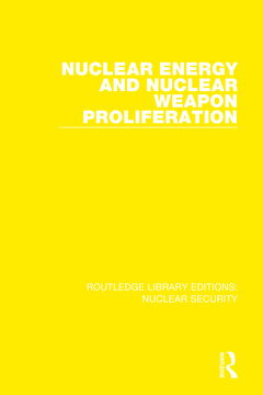 Couverture de l’ouvrage Nuclear Energy and Nuclear Weapon Proliferation