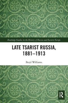 Couverture de l’ouvrage Late Tsarist Russia, 1881–1913
