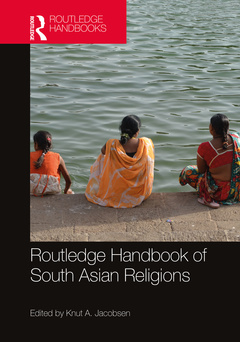 Couverture de l’ouvrage Routledge Handbook of South Asian Religions
