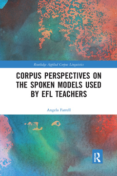 Couverture de l’ouvrage Corpus Perspectives on the Spoken Models used by EFL Teachers