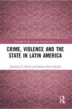 Couverture de l’ouvrage Crime, Violence and the State in Latin America