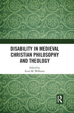 Couverture de l’ouvrage Disability in Medieval Christian Philosophy and Theology