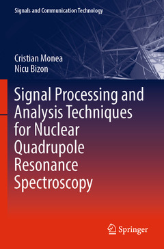 Couverture de l’ouvrage Signal Processing and Analysis Techniques for Nuclear Quadrupole Resonance Spectroscopy