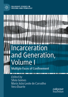 Cover of the book Incarceration and Generation, Volume I
